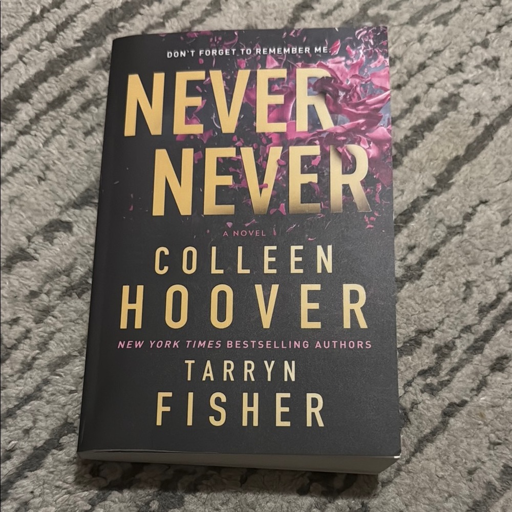Never Never by Colleen Hoover and Tarryn Fisher